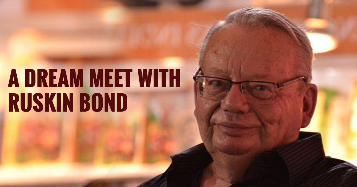 A Dream Meet with Ruskin Bond