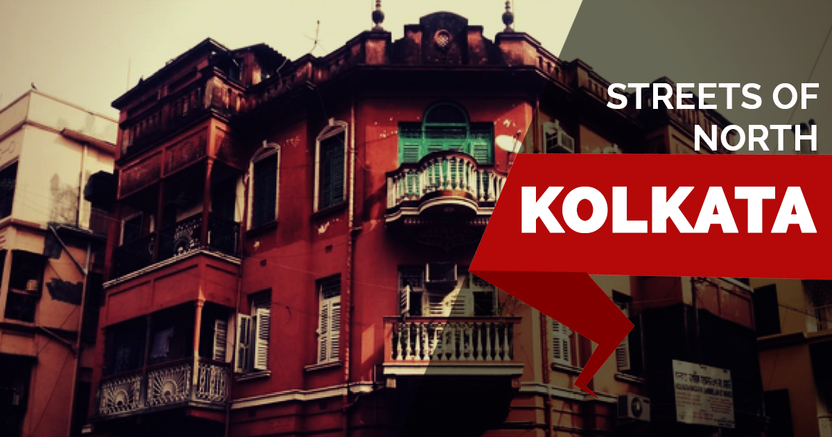 Walking in the streets of North Kolkata